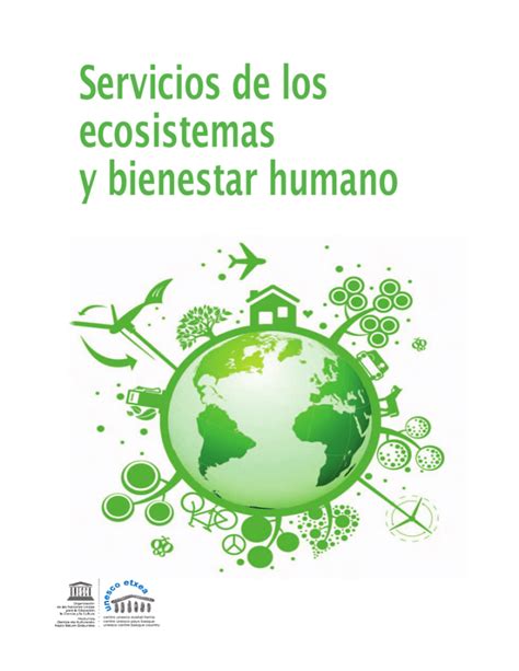 Servicios De Los Ecosistemas Y Bienestar Humano La Contribución De La Evaluación De Los