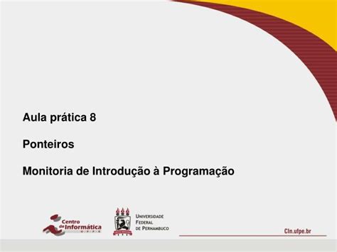 PPT Aula prática 8 Ponteiros Monitoria de Introdução à Programação