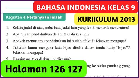 Bahasa Indonesia Kelas 9 Halaman 126 127 Kegiatan 4 Pertanyaan Telaah