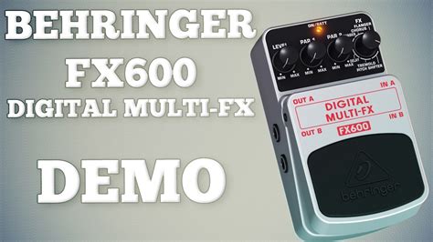 Behringer FX600 Digital Multi-FX Demo - YouTube