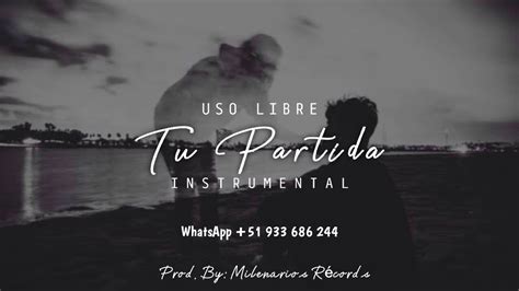 Tu Partida Instrumental Beat De Rap Triste 2022 Uso Libre