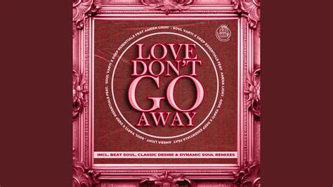 Love Don T Go Away Instrumental Mix Youtube