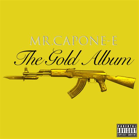 The Gold Album Album By Mr Capone E Spotify