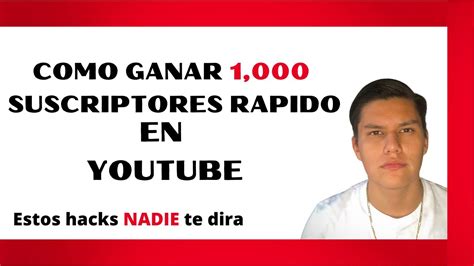 Como Conseguir 1000 Suscriptores En Youtube Los 5 Pasos Para Ganar 1000 Suscriptores En