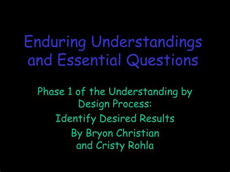 Ppt Enduring Understandings And Essential Questions Powerpoint Presentation Id9331581