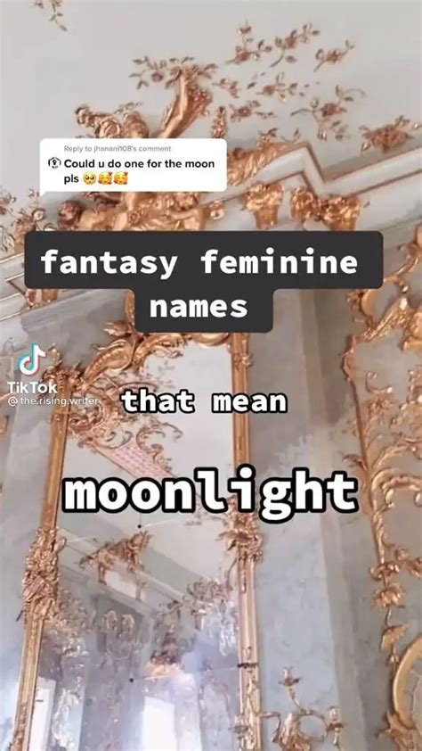 The Text Reads Fantasy Feminine Names That Mean Moonlight Light On Top