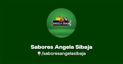 Sabores Angela Sibaja Facebook TikTok Linktree