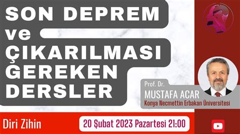 SON DEPREM ve ÇIKARILMASI GEREKEN DERSLER Prof Dr MUSTAFA ACAR