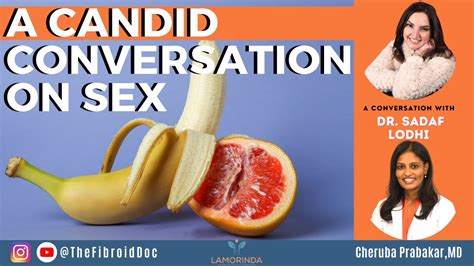 A Candid Conversation On Sex Intimacy And Pleasure With Dr Sadaf