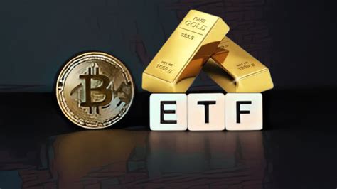 Bitcoin Etfs And Gold Etfs A Comprehensive Guide Crypto Gloom