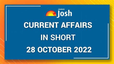 Current Affairs In Short 28 October 2022