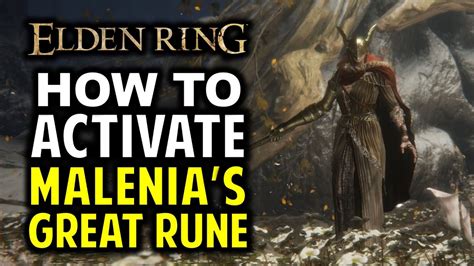 How To Activate Malenia S Great Rune How To Reach Isolated Divine