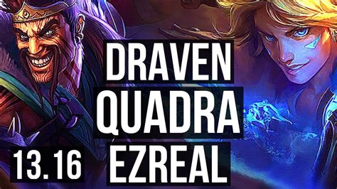 Draven Nautilus Vs Ezreal Lux Adc M Mastery Quadra