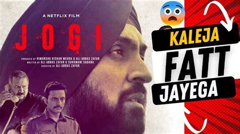 Jogi Movie Review Diljit Dosanjh Netflix India Sky Reviews Youtube