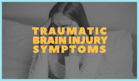 Traumatic Brain Injury Symptoms: What You Need To Know