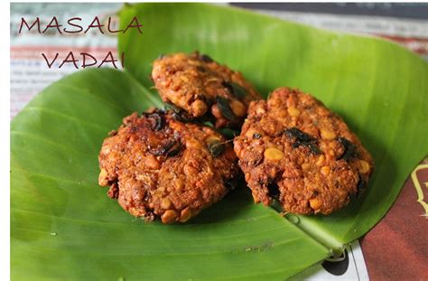 Masala Vadai Vada South Indian Paruppu Vadai Fried Channa Dal