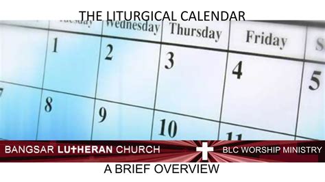 Bangsar Lutheran Church Worship Ministry The Liturgical Calendar Ppt