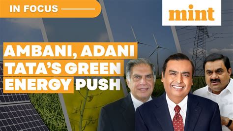 Reliance To Invest Rs 1 5 Lakh Cr In Clean Energy Adani Tata