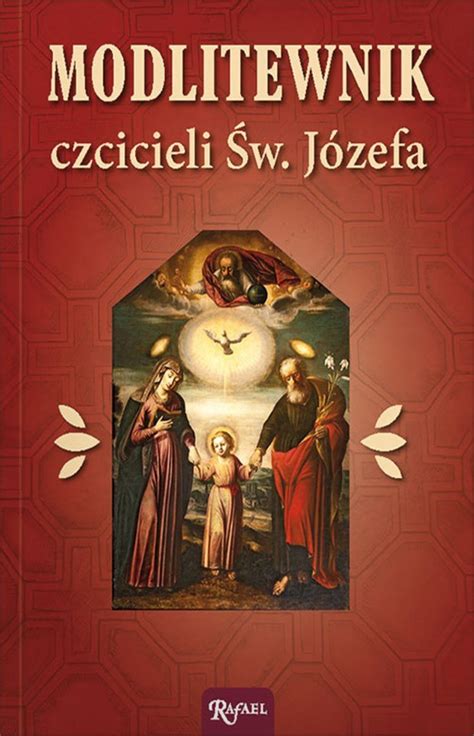 Modlitewnik Czcicieli św Józefa Hanusiak Bożena Maria Ebook Sklep