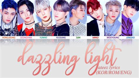 Ateez Dazzling Light Color Coded Lyrics Kor Eng Rom Youtube