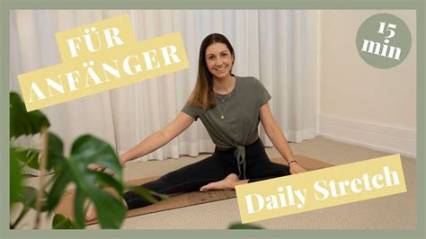 15 Minuten Daily Stretch Yoga Routine für mehr Flexibilität