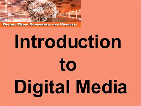 Introduction To Digital Media Ppt