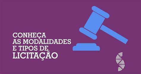 Conheça as Modalidades e tipos de Licitação Consultoria Squadra