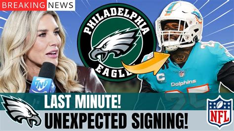 💥 Surprise Signing Could Join The Eagles Now Philadelphia Eagles News