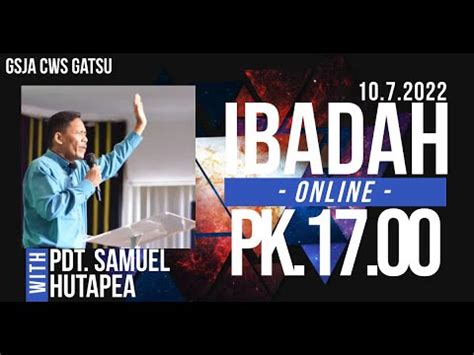 Ibadah Streaming Gsja Cws Gatsu Medan Minggu Juli Sesi Iii