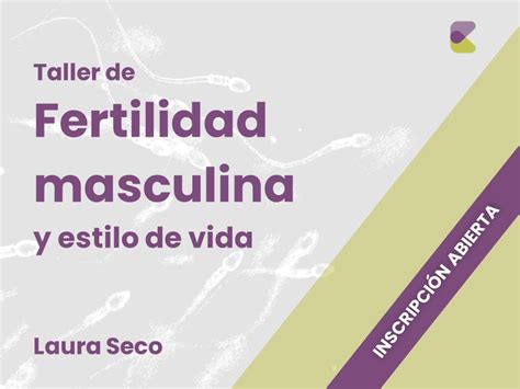 Taller De Fertilidad Masculina Y Estilo De Vida Koren Salud