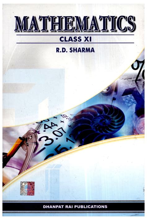 Mathematics For Class Xi 1st Edition Buy Mathematics For Class Xi 1st Edition By R D Sharma