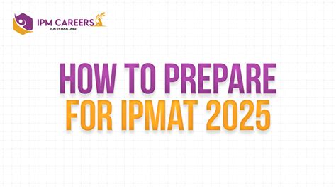 How To Prepare For IPMAT 2025 Explore The Tips By Our Experts