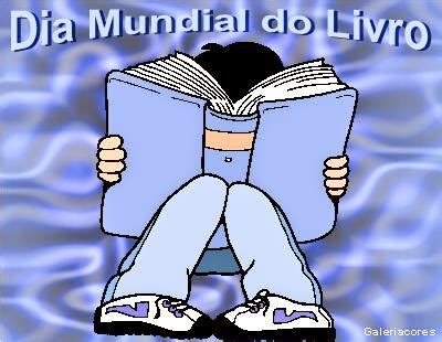 Na Descoberta Dos Livros Dia Mundial Do Livro