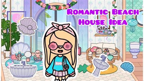 Toca Romantic Beach House Idea Toca Boca House Idea Toca Lana Love