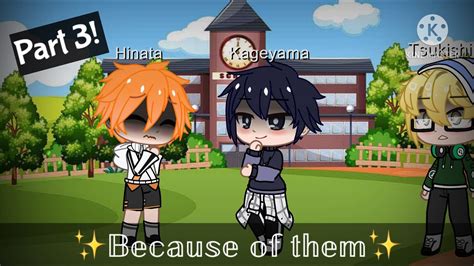 𝔹𝕖𝕔𝕒𝕦𝕤𝕖 𝕠𝕗 𝕥𝕙𝕖𝕞 3 TsukiHina Haikyuu Gay Gacha series