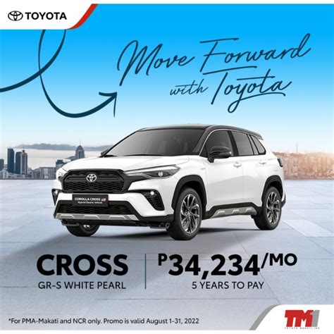 Reach Greater Heights And Greater Benefits With Toyota Toyota Makati