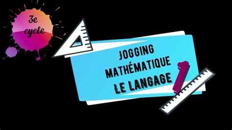 Jogging Math Matique E Cycle Langage No Youtube