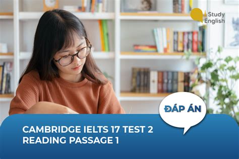 Cambridge Ielts 17 Test 2 Reading Passage 1 Đáp án Và Giải Thích Chi Tiết