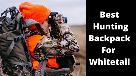 6 Best Hunting Backpack For Whitetail Review 2021