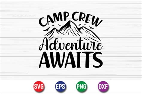 Camp Crew Adventure Awaits Camping Svg Graphic By Graphmagic Creative