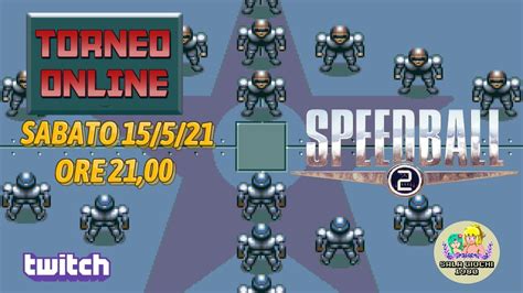 1 TORNEO ONLINE DI SPEEDBALL 2 BRUTAL DELUXE AMIGA LIVE TWITCH