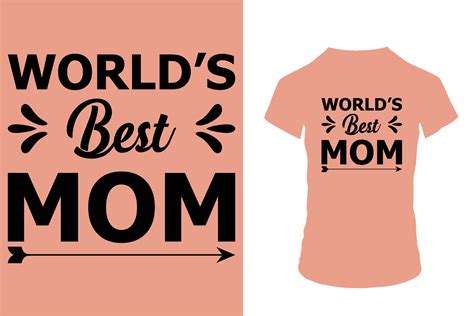 Worlds Best Mom T Shirt Design 21836479 Vector Art At Vecteezy