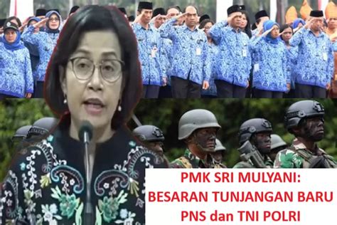 SRI MULYANI RESMI TERBITKAN PMK INI BESARAN TUNJANGAN BARU Bagi PNS