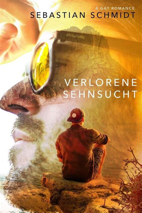 Verlorene Sehnsucht Gay Romance Ebook Sebastian Schmidt 9781386581208 Boeken Bol
