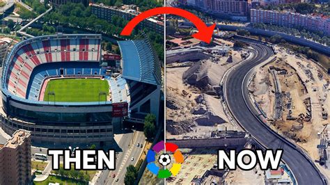 Demolished La Liga Stadiums Then and Now - Win Big Sports