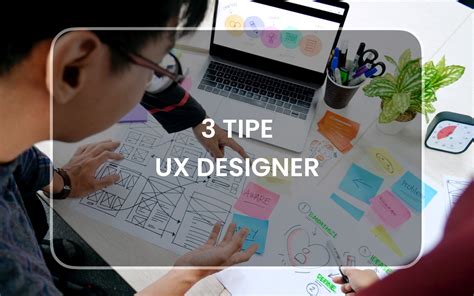 3 Tipe UX Designer Yang Perlu Kamu Ketahui BuildWithAngga