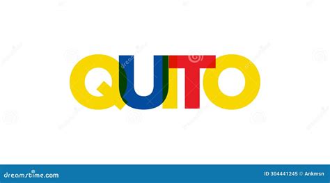 Quito In The Ecuador Emblem The Design Features A Geometric Style Vector Illustration With