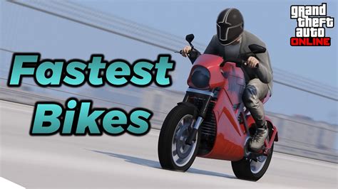 Top 10 Fastest Motorcycles In GTA Online 2023 YouTube