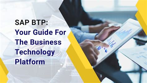 Sap Btp Your Navigator For Sap Business Technology Platform