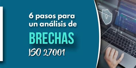 Pasos Para Realizar El An Lisis De Brechas Seg N La Iso Grupo